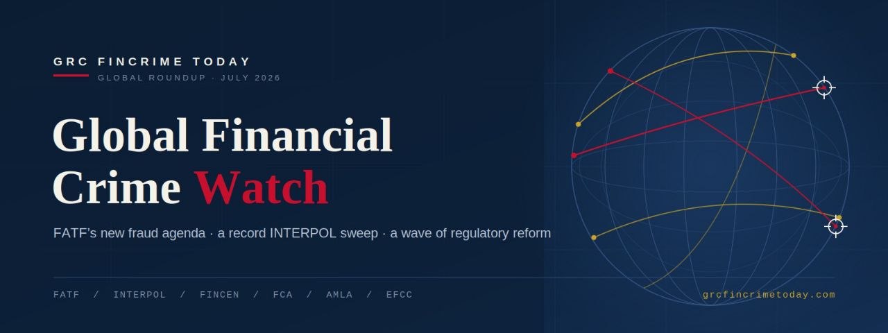 FATF's New Fraud Agenda, a Record INTERPOL Sweep, and a Wave of Regulatory Reform